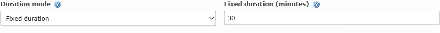 Duration mode, Fixed and Maximum duration fields